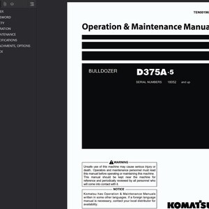 May include: A black and white manual titled "Operation & Maintenance Manual" for a D375A-5 bulldozer. The manual includes warnings and notices, and the Komatsu logo is visible at the bottom.