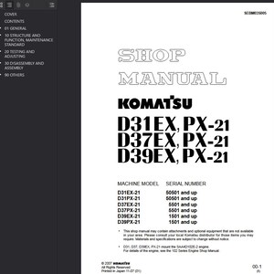May include: A white shop manual with the Komatsu logo and model numbers D31EX, PX-21, D37EX, PX-21, and D39EX, PX-21. The manual includes machine model and serial number information.