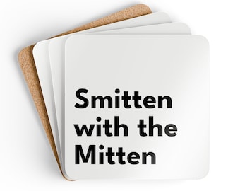 Smitten with the Mitten - Corkwood Coaster Set (4) - MDF Top, Cork Back