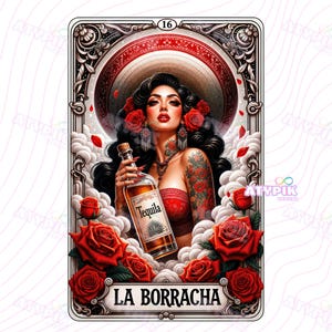 Puede incluir: Una carta estilo tarot con una persona de cabello oscuro, rosas rojas y tatuajes, sosteniendo una botella de vidrio con la etiqueta Tequila. La carta tiene bordes ornamentados, nubes blancas, el número 16 arriba y LA BORRACHA en la parte inferior.