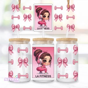 La Fitness 16oz Libbey glass can wrap PNG Funny Mexican Loteria Digital download Design Sublimation UvDtf Coquette Pink Bow Gym workout png