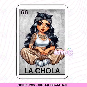 La Chola Loteria Karte Latein Chicana PNG Chibi Stil, digitaler Download, mexikanische Kunst, Tumbler, Sublimation DTF Clipart Design Spanisch Lowrider