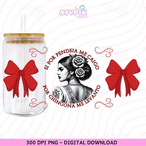 Chingona libbey Styl Chicana Latina 16oz Szklana puszka Opakowanie PNG Meksykańska szklana puszka, Chingona cabrona, Cyfrowe pobieranie PNG projekt Chola PNG
