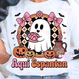 Aqui Espantan Spanish Spooky Season Png, Halloween Png, spooky season, Halloween Sublimation Dtf Designs Cute Ghost Png Pan de dulce Conchas