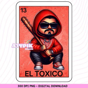 Karta El Toxico Loteria Latino PNG, Chicano PNG, Styl Chibi, Pobieranie cyfrowe, Sztuka meksykańska, Kubek, Sublimacja kubka, clipart Modny design