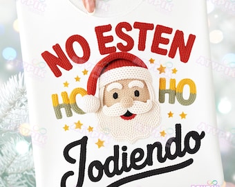 Häkelgarn Png - Spanisches Weihnachtshemd-Design Faux String Yarn Weihnachtsmann Trendy Beliebt Schnapphaken Png Sublimation Clipart No estan Jodiendo