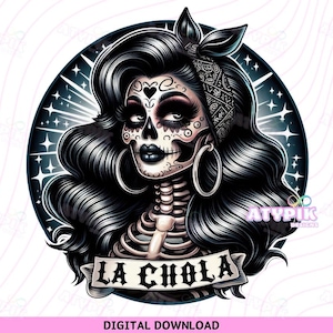 Sugar skull Png Latina Chicana Latinx Shirt Png dtf sublimation Spanish hispanic digital designs Mexican art Skeleton Skull Clipart La chola