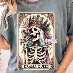 The Drama Queen Tarot Card PNG, Funny Digital Download, Skeleton Skull T-shirt Mug Sublimation Design, Witchy Vibes Skeleton PNG File