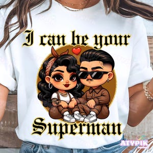 I Can Be Your Man Png, Latinos Chicanos couple Chola Old school Design, Spanish Couple Png, Chicano mexicano style Png, Digital Download