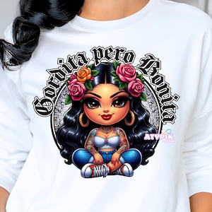 Gordita Pero Bonita PNG Chicana Chola Chibi Style Digital Download Latina Shirt Sublimation DTF Tumbler Lowrider Mexican spanish Hispanic