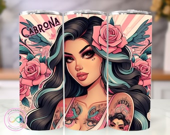 La Cabrona Tumbler Wrap, 20 oz Skinny Tumbler Wrap Sublimazione PNG, Tumbler Wrap Dritto PNG, Tumbler Design Chicana Tumbler Latina rosa