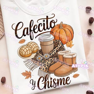 Cafecito Y Chisme Png, spansk kaffeälskare Png, sublimeringsdesign, mexikansk Pan de dulce conchas T-shirt dtf digital nedladdning höstens grunder