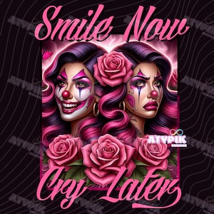 Puede incluir: Ilustración digital de dos mujeres con maquillaje de payaso, cabello rosa y rosas. El texto "Smile Now, Cry Later" está en rosa. El fondo es oscuro con un degradado rosa y morado.