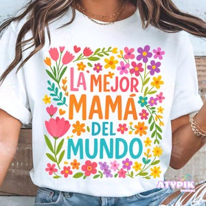 Spanish Mothers Day png, Mejor Madre PNG sublimation, Floral Mama png design download, Mothers Day png, Mama sublimation DTF, Retro Mama Png