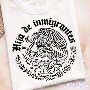 Hija de Inmigrantes SVG Latina Women svg png Spanish svg Mexican svg Sublimation Design Dtf Printing Shirt svg Hispanic svg Mexican Flag svg