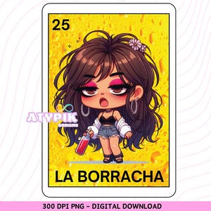 La Borracha Loteria carte Latina Chicana drôle PNG Chibi Style, téléchargement numérique, art mexicain Tumbler, Mug Sublimation clipart design espagnol