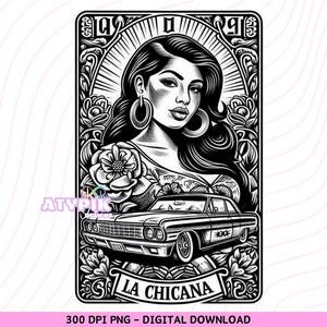 La Chicana Tarocchi Carta Png Disegni Digitali Latina Chingona Chicano Lowrider Messicano - Dtf Uvdtf avvolgere Sublimazione stampabile