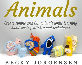 9 Felt Stuffed Animal Patterns Quick Stitch Sewing Book