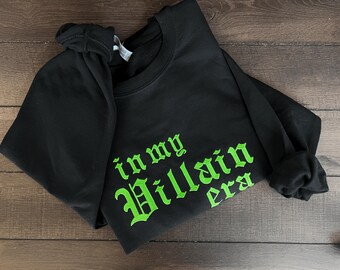 In My Villain Era Embroidered Crewneck Sweatshirt, Funny Sarcastic Sweatshirt, Trendy Women’s Pullover, Villain Era Shirt, Gift for Her