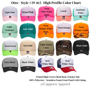 May include: A color chart for Otto Style #39-165 high profile trucker hats, displaying twenty 5-panel hats with mesh backs and seamless foam front panels in various solid colors, two-tone combinations, and camouflage patterns with text labels.