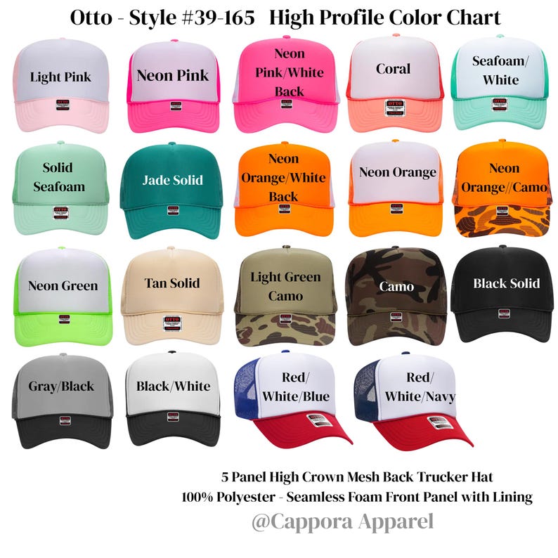 May include: A color chart for Otto Style #39-165 high profile trucker hats, displaying twenty 5-panel hats with mesh backs and seamless foam front panels in various solid colors, two-tone combinations, and camouflage patterns with text labels.