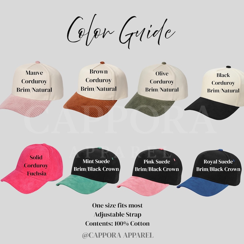 Puede incluir: Una gu&iacute;a de colores con ocho gorras de b&eacute;isbol en varios colores. Las gorras incluyen estilos de pana malva, marr&oacute;n, oliva y negro con viseras naturales, y estilos de ante fucsia, menta, rosa y real con coronas negras. El texto indica que las gorras son de talla &uacute;nica y est&aacute;n hechas de 100% algod&oacute;n.
