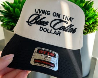 Blue Collar Dollar Hat – Puff Embroidered Otto Baseball Cap, Workwear Trucker Hat for Hardworking Men and Women, Bold Statement Cap