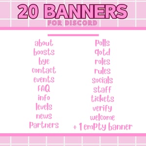 May include: Pink digital banners for Discord, featuring the text "20 Banners for Discord." The banners include labels such as "about," "boosts," "events," "FAQ," and more. The design is set against a pink grid background.