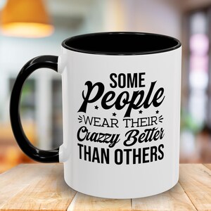 Funny Accent Coffee Mug - Perfect Gift for Friends, Quirky Design for Home, Office, Birthday, Coffee Lover, Crazy People