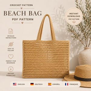 May include: A tan crochet beach bag with a square silhouette and two top handles. The text reads: CROCHET PATTERN BEACH BAG PDF PATTERN, INSTANT DOWNLOAD, DETAILED INSTRUCTIONS, EASY TO FOLLOW, PERFECT FOR BEGINNERS, INSTANT DOWNLOAD, ENGLISH, DEUTSCH, ESPAÑOL, FRANÇAIS.