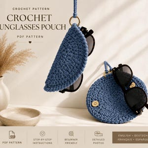 Op de afbeelding: Een blauwe gehaakte zonnebril etui met een gouden ring en een magnetische druksluiting. De afbeelding toont ook een zonnebril. De tekst op de afbeelding luidt "CROCHET SUNGLASSES POUCH PDF PATTERN".