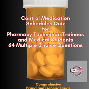 Controlled Substance Schedules 64 Questions Multiple Choice Quiz w/key designed for professionals in the pharmacy nursing medical fields pdf