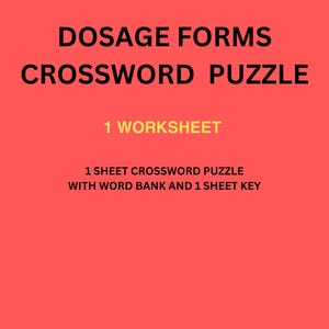 Può includere: Uno sfondo rosso con testo nero che dice "DOSAGE FORMS CROSSWORD PUZZLE 1 WORKSHEET 1 SHEET CROSSWORD PUZZLE WITH WORD BANK AND 1 SHEET KEY CREATED BY RXTUTOR".