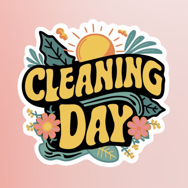 Home Cleaning Reminder Sticker