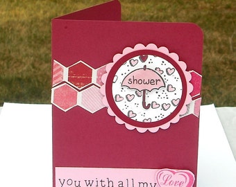 Valentine's Day Card, Love Card, Shower  with All My Love, Pink and Red with Umbrella Hears and Octagons