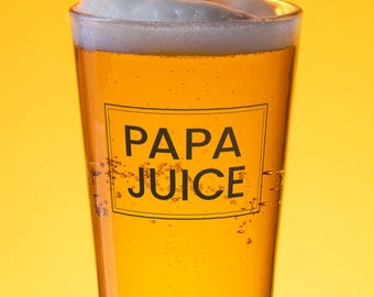 Papa Juice Pint Glass / Beer Glass