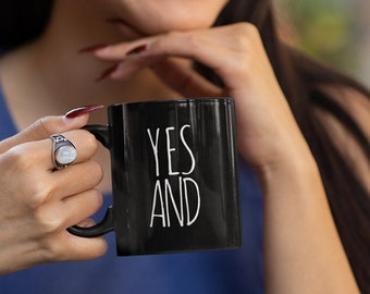 Improv Comedy Yes And Mug Black