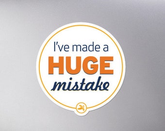 Arrested Development | Sticker | I've made a huge mistake | Television | Comedy | Actor | GOB | Funny | Sitcom | Writer | Comedian