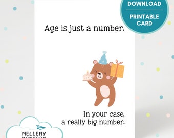 Funny age is just a number old age printable birthday card, snarky getting older birthday card, instant download, rude birthday card for dad