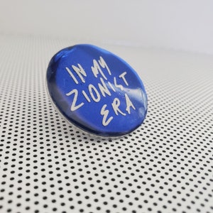 In My Zionist Era Pin