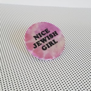 Nice Jewish Girl Pin