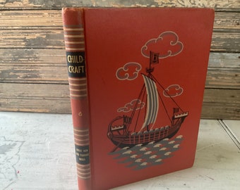 Child Craft - Vol. Six Great Men And Famous Deeds - 1949 Vintage Book