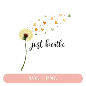 Just Breathe Sticker: Calming Dandelion Decal