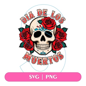Dia De Los Muertos Clipart Mexican Halloween PNG Sugar Skulls SVG Day Of The Dead Calavera Instant Download High Quality Transparent PNG