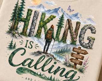 Hiking Is Calling Watercolor Mountain Design | Nature Adventure PNG (Digital Download)