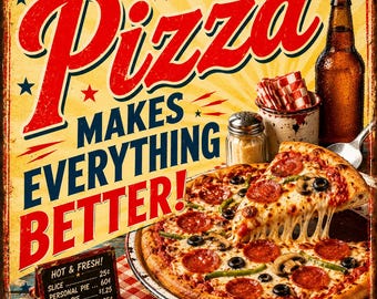 Pizza Makes Everything Better Canvas