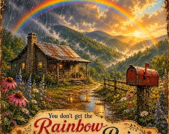 You Don't Get the Rainbow Without Going Through the Rain Canvas | Matte Stretched Wall Art