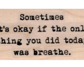 Sometimes it's okay rubber stamp word quote scrapbooking supplies 19842