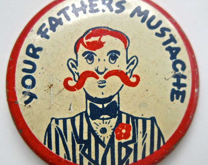 Your Fathers Mustache Vintage Button Barber Shop Kitsch Drw38 Etsy