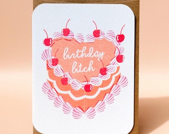 Birthday Bitch Cake Card: Handmade Greeting Card with Kraft Envelope